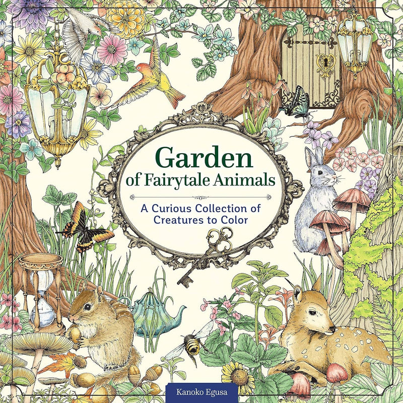 Kanoko Egusa - Garden Fairytale Animals - A Curious Collection of Creatures to Color
