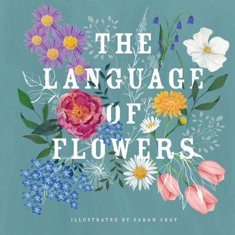 Sarah Cray - Language of Flowers