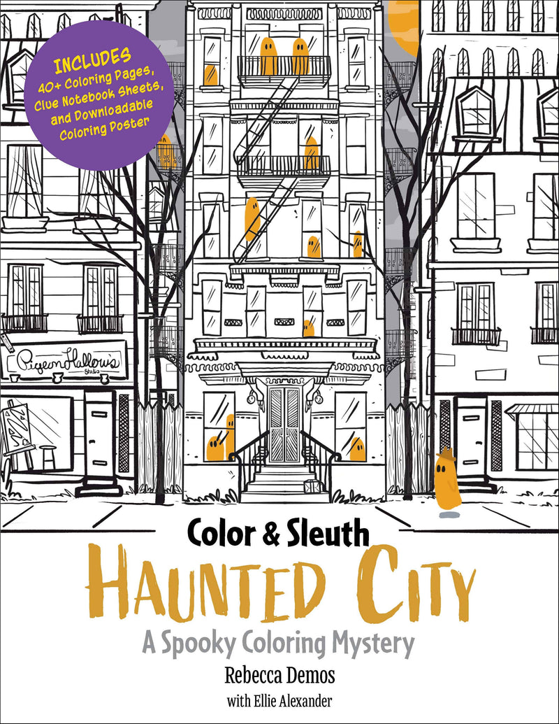 Rebecca Demos - Color & Sleuth: Haunted City