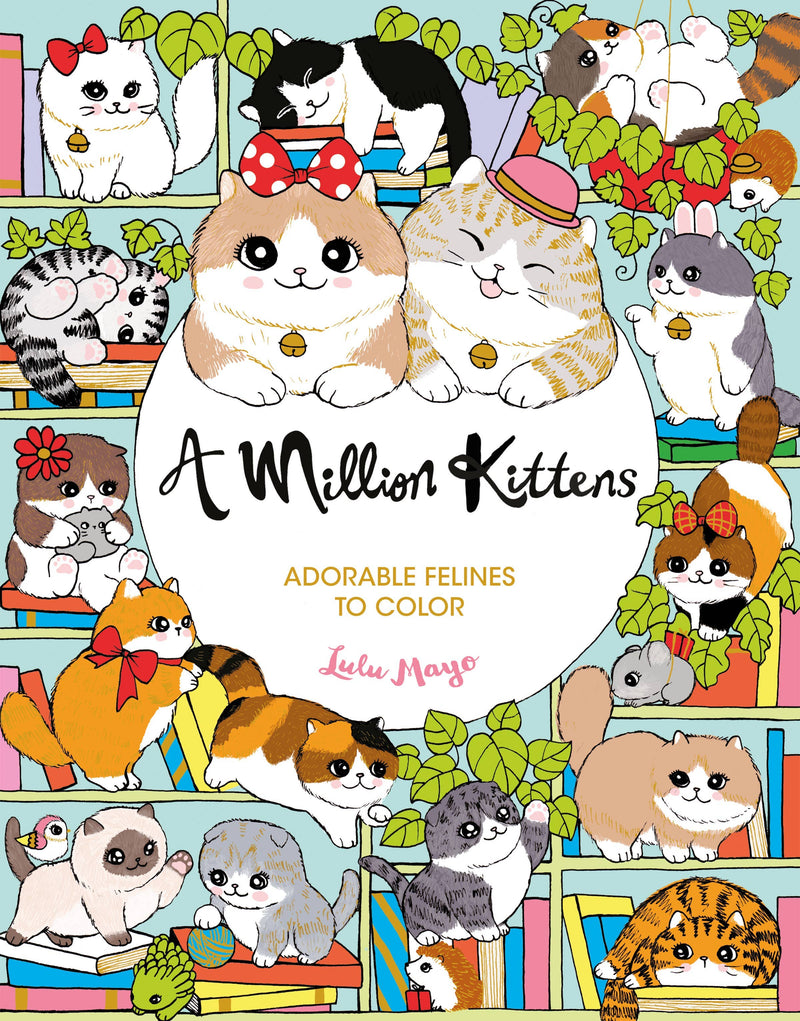 Lulu Mayo - A Million Kittens Coloring Book