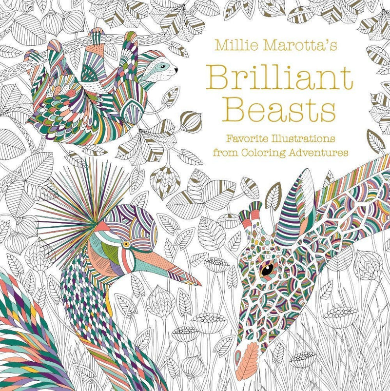 Millie Marotta - Brilliant Beasts Coloring Book