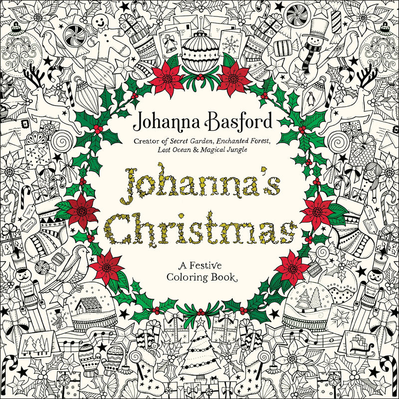 Johanna Basford - Johanna's Christmas - A Festive Coloring Book for Adults