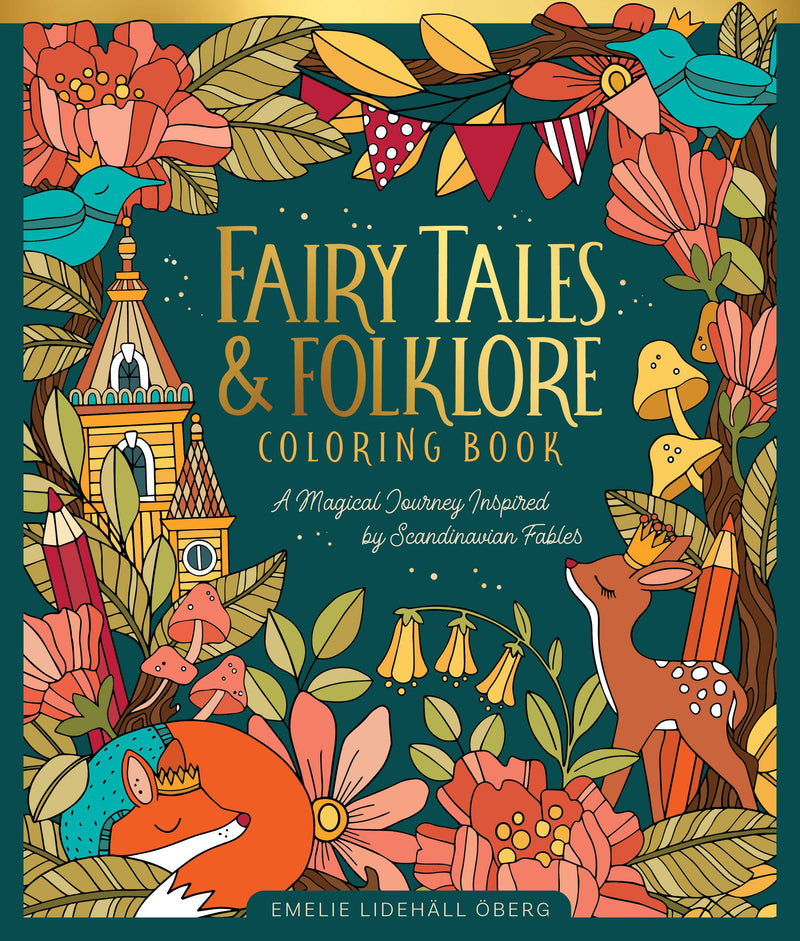 Emelie Lidehäll Öberg - Fairy Tales & Folklore Coloring Book
