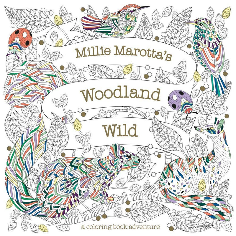 Millie Marotta - Woodland Wild Coloring Book