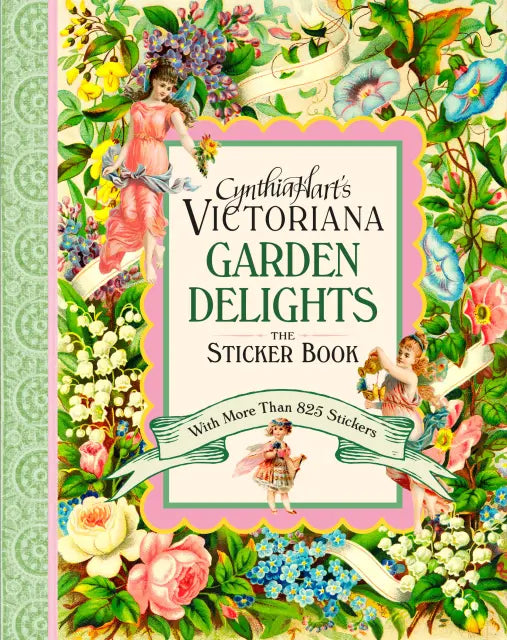 Cynthia Hart - Victoriana Garden Delights - The Sticker Book