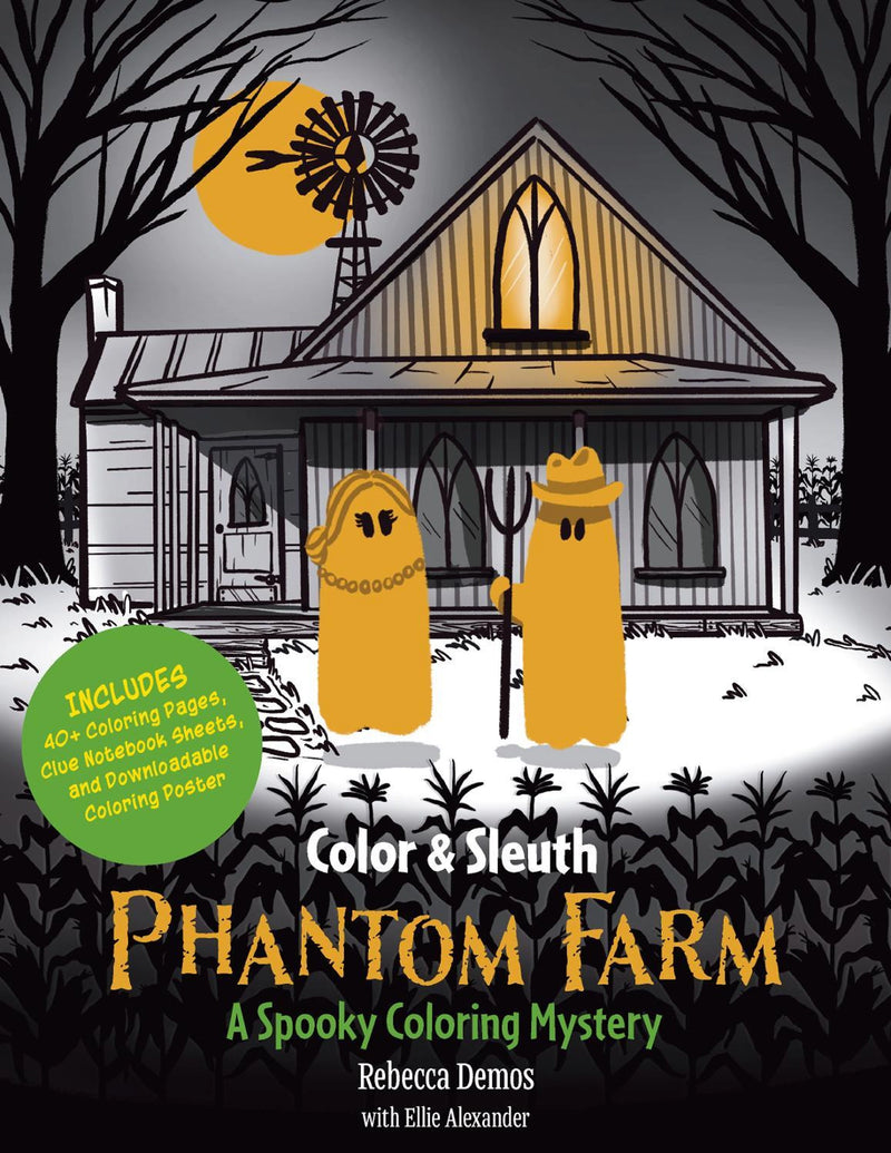 Rebecca Demos - Color & Sleuth: Phantom Farm