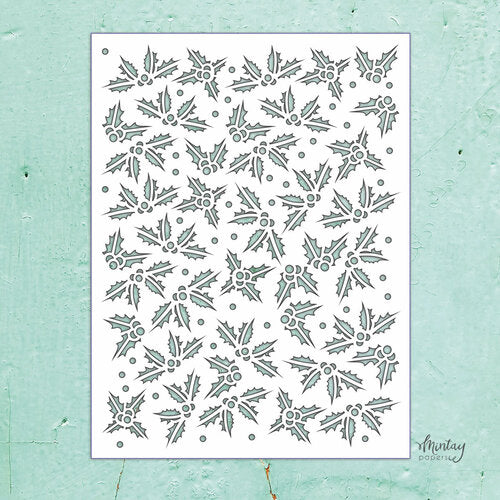Mintay Papers - Kreativa - 6 x 8 Stencil - Holly Leaves