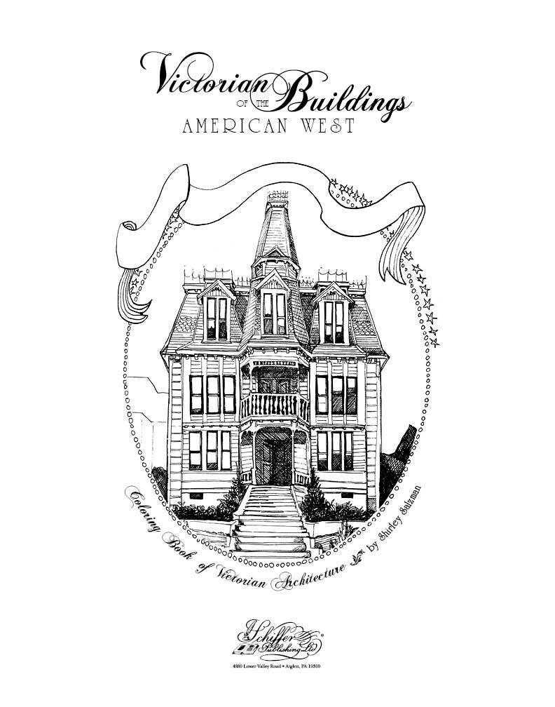 Shirley Salzman - Victorian Buildings of the American West: A Coloring Book