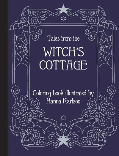 Hanna Karlzon - Tales from the Witch's Cottage