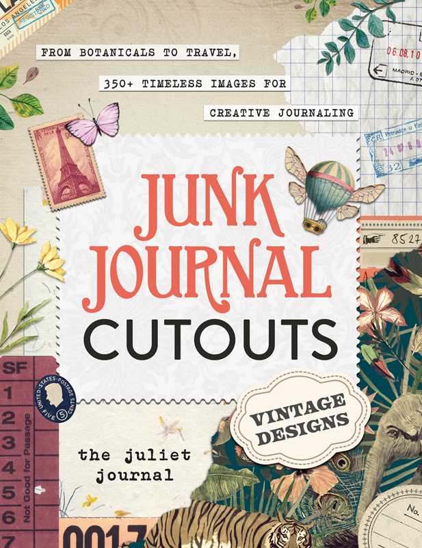 Adams Media - Junk Journal Cutouts - Vintage Designs by The Juliet Journal